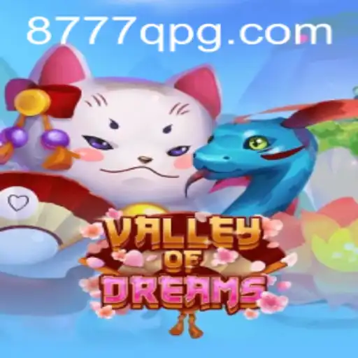 ValleyofDreams: Explore the Enchanting World with 8777q